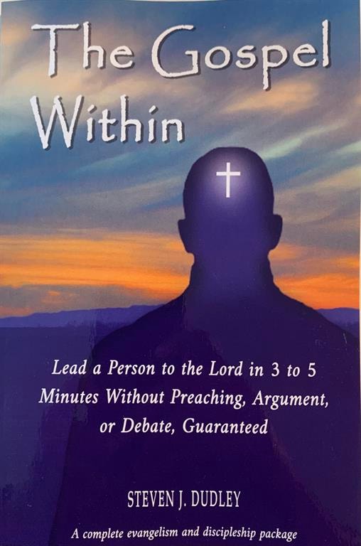 The Gospel Within book by Steven J. Dudley